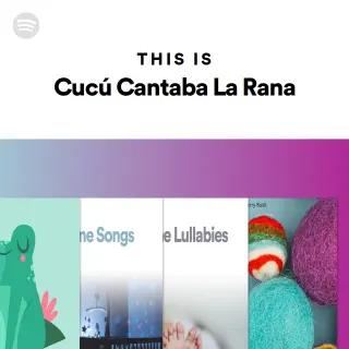 Spotify playlist cover of This is Cucu Cantaba la Rana